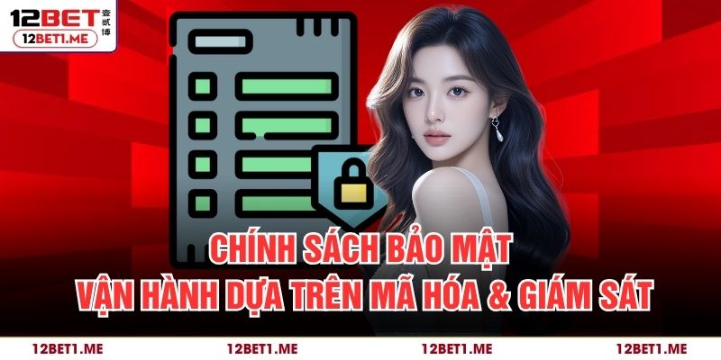 Chính sách bảo mật vận hành dựa trên mã hóa & giám sát