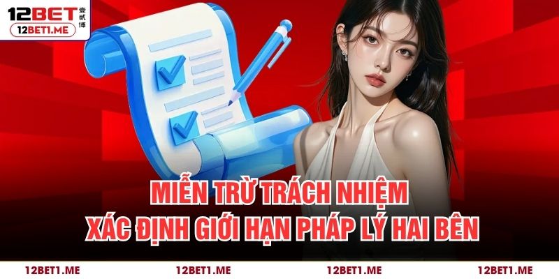 Miễn trừ trách nhiệm xác định giới hạn pháp lý hai bên